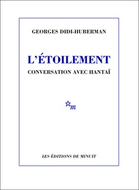 Georges Didi-Huberman - L'étoilement - Conversation avec Hantaï.