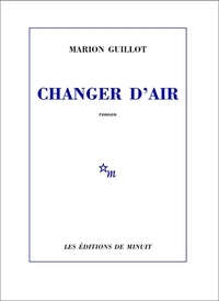 Marion Guillot - Changer d'air.