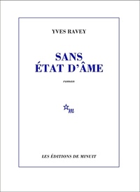 Yves Ravey - Sans état d'âme.