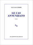 Yan Gauchard - Le cas Annunziato.