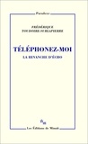 Frédérique Toudoire-Surlapierre - Téléphonez-moi - La revanche d'Echo.
