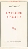 Leo Sauvage - L'affaire Oswald : réponse au rapport Warren.