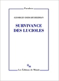 Georges Didi-Huberman - Survivance des lucioles.