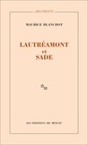 Maurice Blanchot - Lautréamont et Sade.