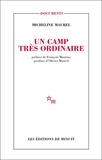 Micheline Maurel - Un camp très ordinaire.