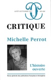 Irène Lindon - Critique N° 843-844, août-septembre 2017 : Michelle Perrot - L'histoire ouverte.