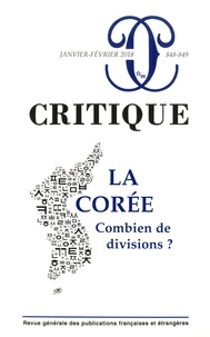 Philippe Roger - Critique N° 848-849, janvier-février 2018 : La Corée, combien de divisions ?.