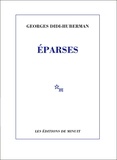 Georges Didi-Huberman - Eparses - Voyage dans les papiers du ghetto de Varsovie.