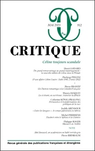 Philippe Roger - Critique N° 912, mai 2023 : Céline toujours scandale.