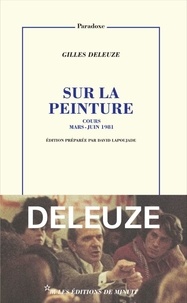 Gilles Deleuze - Sur la peinture - Cours mai-juin 1981.