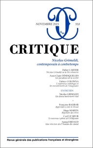 Philippe Roger - Critique N° 918, novembre 2023 : Nicolas Grimaldi, contemporain à contretemps.