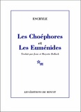  Eschyle - Les Choéphores et Les Euménides.