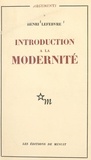 Henri Lefebvre - Introduction à la modernité - Préludes.
