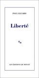 Paul Eluard - Liberté - Suivi de Histoire d'un poème.
