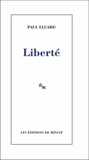 Paul Eluard - Liberté - Suivi de Histoire d'un poème.