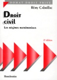 Rémy Cabrillac - Droit civil - Les régimes matrimoniaux.