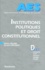 Patrice Gélard et Jacques Meunier - Institutions Politiques Et Droit Constitutionnel. 2eme Edition.
