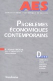 Elisabeth Jolivet-Roche - Problemes Economiques Contemporains. Politique Economique, Monnaie, Mondialisation, Methodes, Cours, Exercices Corriges, Lexique, 2eme Edition.