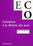 Jean-Louis Boursin - Initiation à la théorie des jeux.