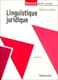 Gérard Cornu - Linguistique Juridique. 2eme Edition.