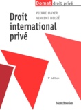 Vincent Heuzé et Pierre Mayer - Droit International Prive. 7eme Edition.