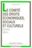 Raphaël Sodini - Le Comite Des Droits Economiques, Sociaux Et Culturels.