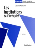 Jean Gaudemet - Les Institutions De L'Antiquite. 7eme Edition.