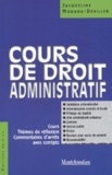 Jacqueline Morand-Deviller - Cours de droit administratif - Cours, Thèmes de réflexion, Commentairs d'arrêts avec corrigés.