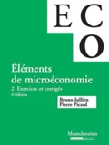 Pierre Picard - Eléments de micro-économie - Volume 2, Exercices et corrigés.