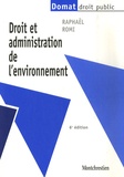 Raphaël Romi - Droit et administration de l'environnement.