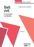 Christian Jubault - Droit civil : les successions, les libéralités.