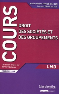 Marie-Hélène Monsèrié-Bon et Laurent Grosclaude - Droit des sociétés et des groupements.