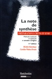 Michèle Harichaux et Caroline Watine-Drouin - La note de synthèse - Méthode expliquée et appliquée.