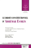 Stéphane Pinon et Pierre-Henri Prélot - Le droit constitutionnel d'Adhémar Esmein.