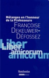 Michel Dupuis - Mélanges en l'honneur de la Professeure Françoise Dekeuwer-Défossez.