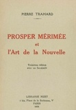 Pierre Trahard - Prosper Mérimée et l'Art de la Nouvelle.