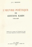 John clifford Ireson - L'Œuvre poétique de Gustave Kahn (1859-1936).