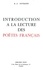 René-Albert Gutmann - Introduction à la lecture des poètes français.