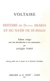  Voltaire - Histoire du docteur Akakia et du natif de St-Malo.