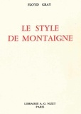 Floyd Gray - Le style de Montaigne.