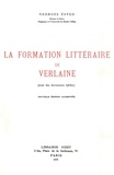 Georges Zayed - La Formation littéraire de Verlaine - avec des documents inédits.