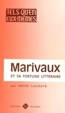 Henri Lagrave - Marivaux et sa fortune littéraire.