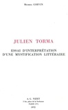 Michel Corvin - Julien Torma - Essai d'interprétation d'une mystification littéraire.