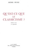 Henri Peyre - Qu'est-ce que le classicisme?.