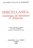 De boisrobert alexandre Goulley - Miscellanea, meslanges de litterature et d'histoire.