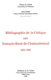 Pierre Hubert Dubé et Ann Dubé - Bibliographie de la Critique sur François-René de Chateaubriand, 1801-1986.