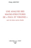 Philip Mestry - Une analyse des macro-structures de "Paul et Virginie" - Suivi de deux autres études.