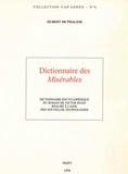 Hubert de Phalèse - Dictionnaire des Misérables - Dictionnaire encyclopédique du roman de Victor Hugo réalisé à l'aide des nouvelles technologies.