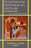 Paul Delsalle - La recherche historique en archives du Moyen âge.