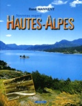 René Mannent - Hautes-Alpes. Nouveau Regard.